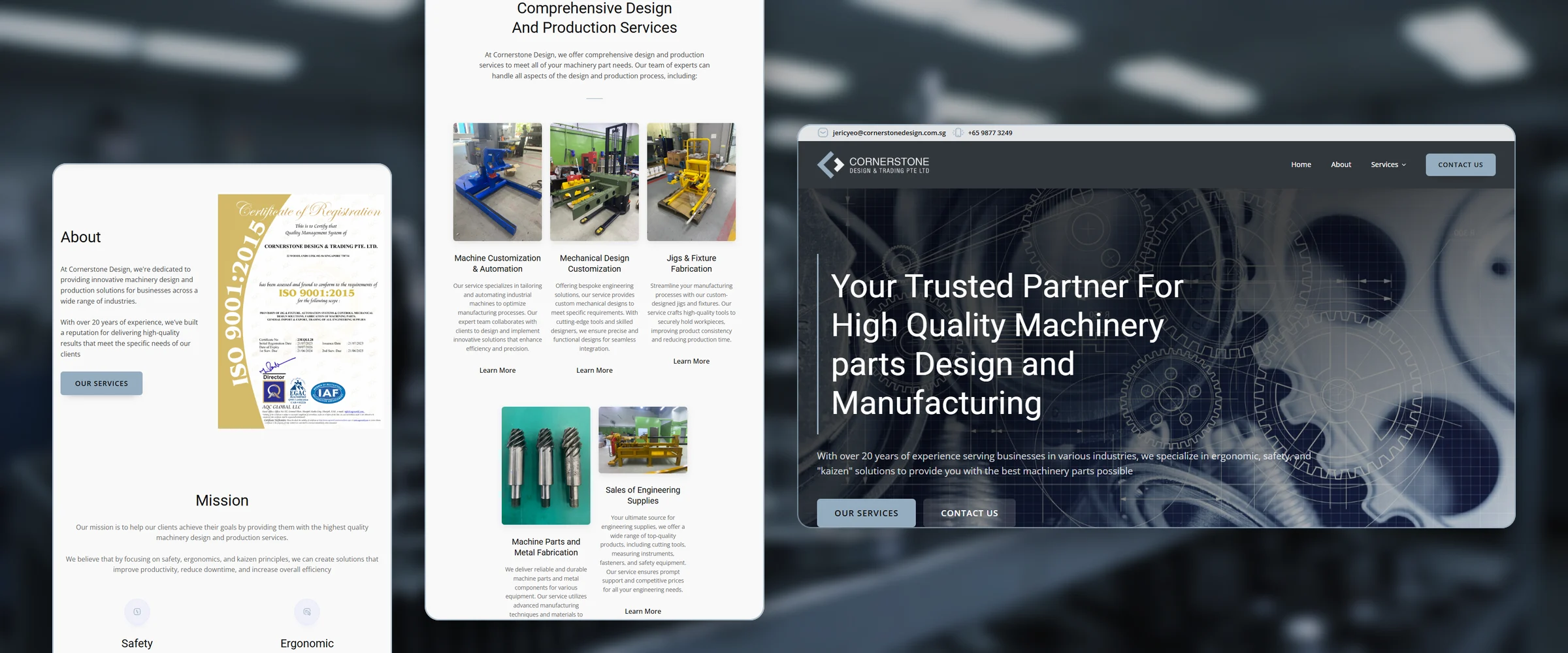 Three Cornerstone Design pages over a machine shop's rack of machined gears and flanges, blurred in steel blue: About, the company's story beside its ISO 9001:2015 certificate, then its mission; Services, "Comprehensive Design and Production Services", the five service lines with photos of the machines they build; and the homepage, "Your Trusted Partner For High Quality Machinery parts Design and Manufacturing"